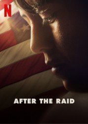 Watch Free After the Raid Full Movies Bflix