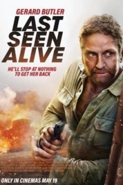 Watch Free Last Seen Alive Full Movies Bflix