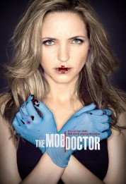 Watch Free The Mob Doctor Full Movies Bflix