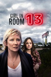 Watch Free Girl in Room 13 Full Movies Bflix