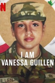 Watch Free I Am Vanessa Guillen Full Movies Bflix