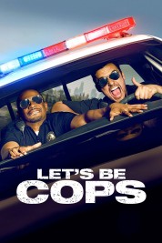 Watch free Let's Be Cops HD online