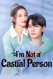 I’m Not a Casual Person soap2day-I’m Not a Casual Person