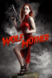 Watch Free Wolf Mother Full Movies Bflix