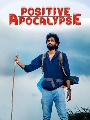 Watch Free Positive Apocalypse Full Movies Bflix