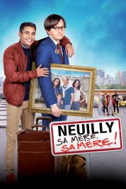 Watch Free Neuilly sa mère, sa mère ! Movies HD Online Soap2Day