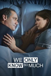 Watch Free We Only Know So Much Full Movies Bflix