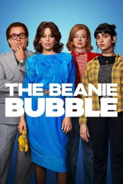 Watch Free The Beanie Bubble Full Movies Bflix