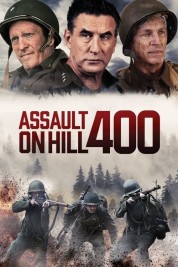 Watch Free Assault on Hill 400 Full Movies Bflix