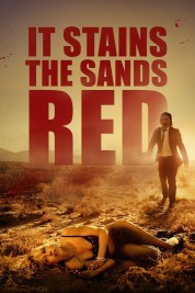 Watch Free It Stains the Sands Red Full Movies Bflix