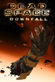 Watch Free Dead Space: Downfall Full Movies Bflix