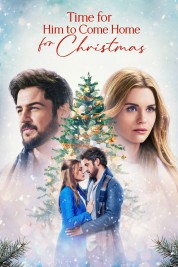 Watch Free Time for Him to Come Home for Christmas Full Movies Bflix