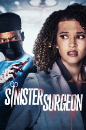 watch free Sinister Surgeon hd online