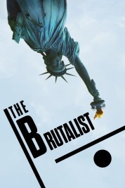 Watch Free The Brutalist Full Movies Bflix