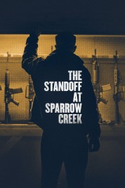 Watch Free The Standoff at Sparrow Creek Full Movies Bflix