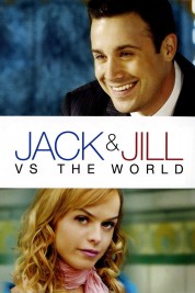 Watch Free Jack and Jill vs. the World Full Movies Bflix