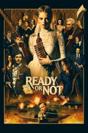 Watch Free Ready or Not Full Movies Bflix