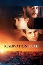 Watch Free Reservation Road Full Movies Bflix