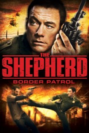 Watch Free The Shepherd: Border Patrol Full Movies Bflix