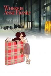 Watch Free Where Is Anne Frank Full Movies Bflix