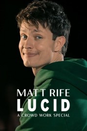 Watch Free Matt Rife: Lucid - A Crowd Work Special Full Movies Bflix