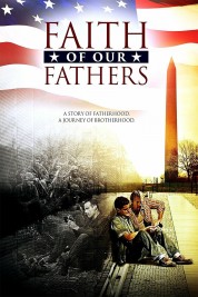 Watch Free Faith of Our Fathers Full Movies Bflix