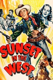 Watch Free Sunset in the West Full Movies Bflix