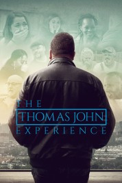 Watch Free The Thomas John Experience Full Movies Bflix