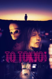 Watch Free To Tokyo Full Movies Bflix