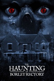 Watch Free The Haunting of Borley Rectory Full Movies Bflix