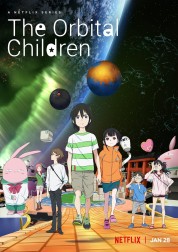 Watch Free The Orbital Children Full Movies Bflix