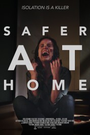 Watch Free Safer at Home Full Movies Bflix