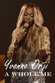 Watch Free Yvonne Orji: A Whole Me Full Movies Bflix