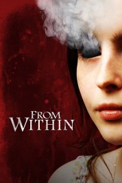 Watch Free From Within Movies HD Online Soap2Day