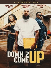 Watch Free Down 2 Come Up Full Movies Bflix