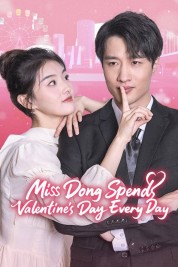 Miss Dong Spends Valentine's Day Every Day Watch Free Miss Dong Spends Valentine's Day Every Day Full Movies Bflix