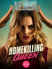 Watch Free Homekilling Queen Full Movies Bflix