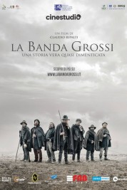 Watch Free La Banda Grossi Movies HD Online Soap2Day