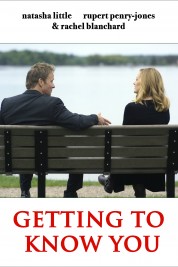 Watch Free Getting to Know You Full Movies Bflix