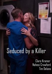 Watch Free Seduced by a Killer Full Movies Bflix