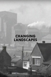 Watch Free Changing Landscapes Full Movies Bflix