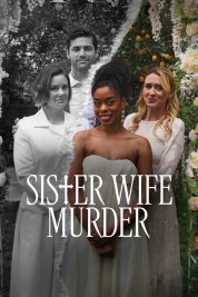 Watch Free Sister Wife Murder Full Movies Bflix