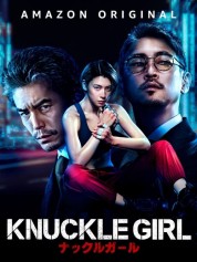 Watch Free Knuckle Girl Full Movies Bflix