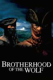 Watch Free Brotherhood of the Wolf Full Movies Bflix