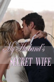 My Husband's Secret Wife 2018