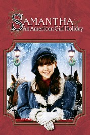 Samantha: An American Girl Holiday 2004