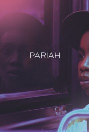 Watch Free Pariah Full Movies Bflix