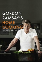 Watch Free Gordon Ramsay's Home Cooking Full Movies Bflix