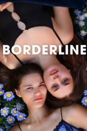 Watch Free Borderline Full Movies Bflix