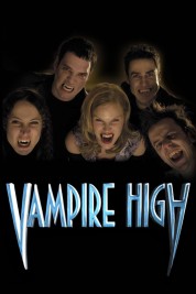 Watch Free Vampire High Full Movies Bflix